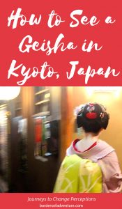 How to see a Geisha in Kyoto Pinterest pin