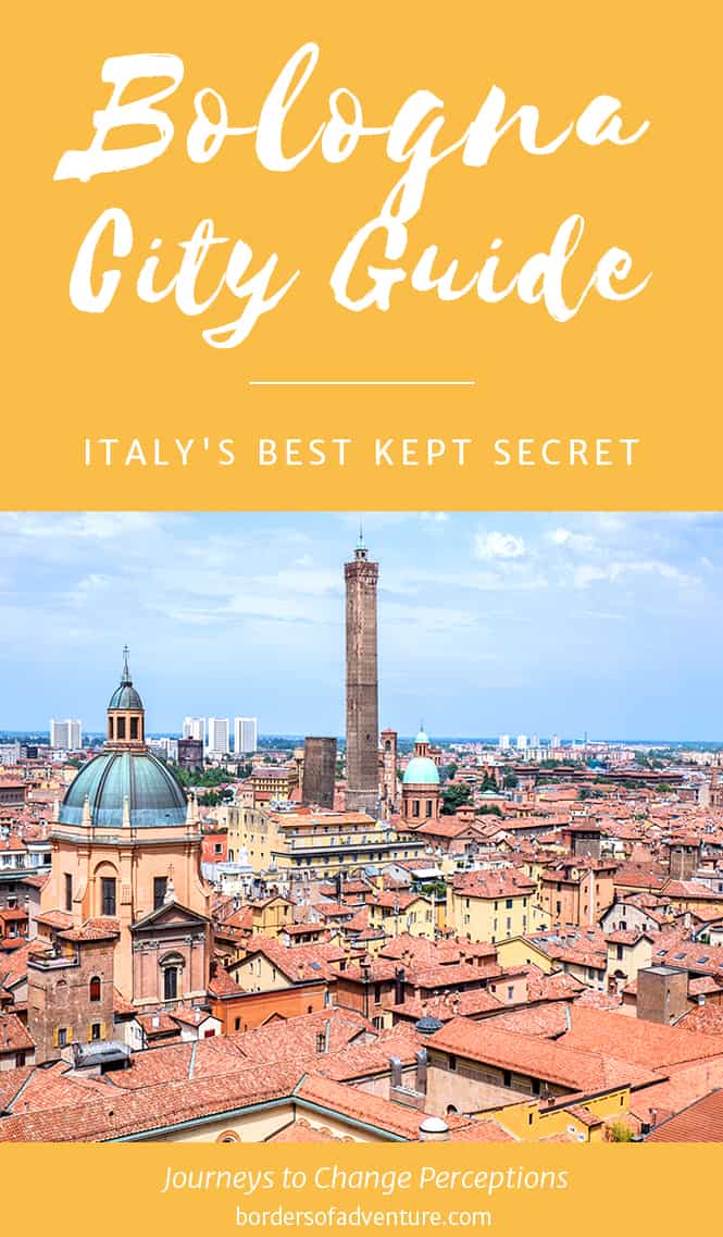 What to Do When You Visit Bologna Italy’s Best Kept Secret