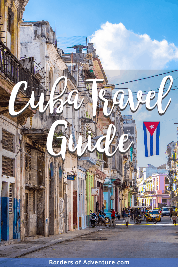How to Travel to Cuba Guide Frustrations and Fascinations