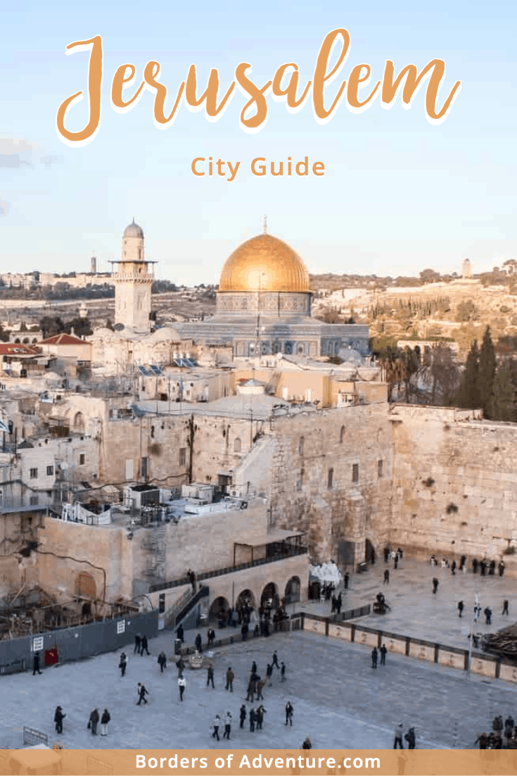 Travel to Jerusalem Guide What it Means to Visit the Holy Land